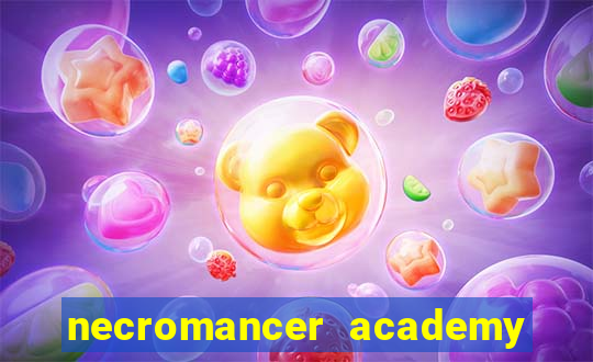 necromancer academy pt br